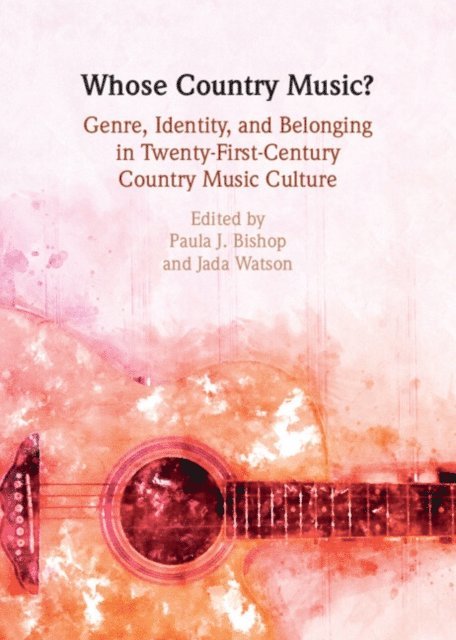 Jada E. Watson, Paula J. Bishop - Whose Country Music?, E-bok
