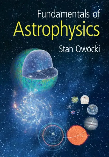 Stan Owocki - Fundamentals of Astrophysics, Häftad. Tillgänglighet: Lägg i varukorg