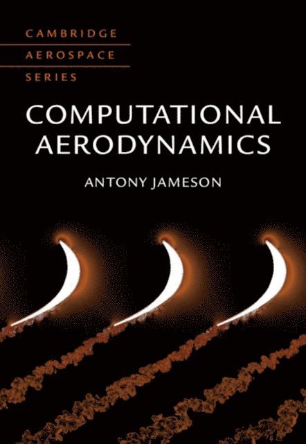 Antony Jameson - Computational Aerodynamics, E-bok. Tillgänglighet: Lägg i varukorg
