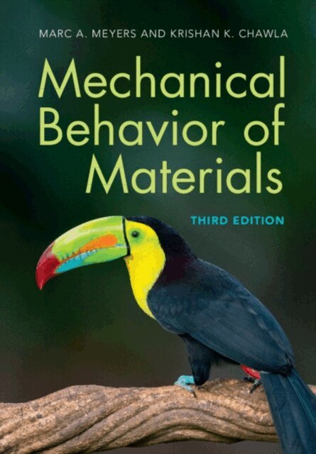 Krishan K. Chawla, Marc A. Meyers - Mechanical Behavior of Materials, E-bok
