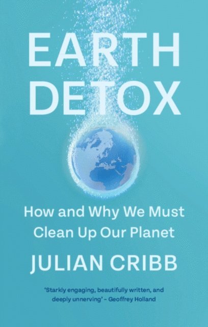 Julian Cribb - Earth Detox, E-bok