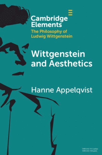 Hanne Appelqvist - Wittgenstein and Aesthetics, E-bok