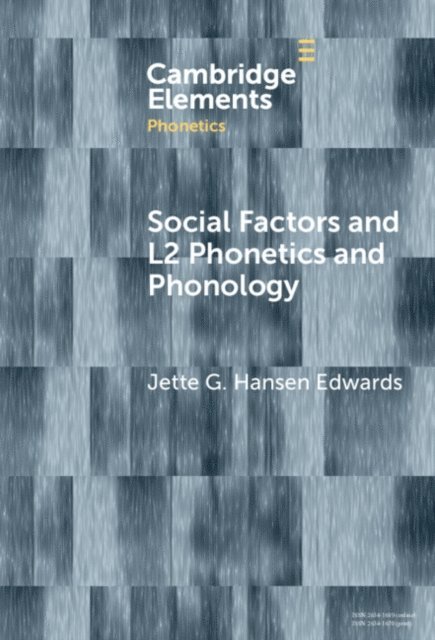 Jette G. Hansen Edwards - Social Factors and L2 Phonetics and Phonology, E-bok