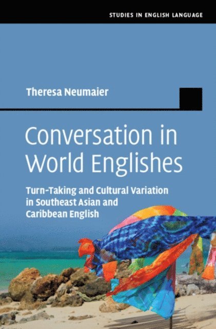 Theresa Neumaier - Conversation in World Englishes, E-bok