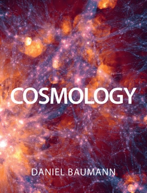 Daniel Baumann - Cosmology, E-bok