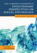 Cambridge Handbook of Evolutionary Perspectives on Sexual Psychology: Volume 1, Foundations