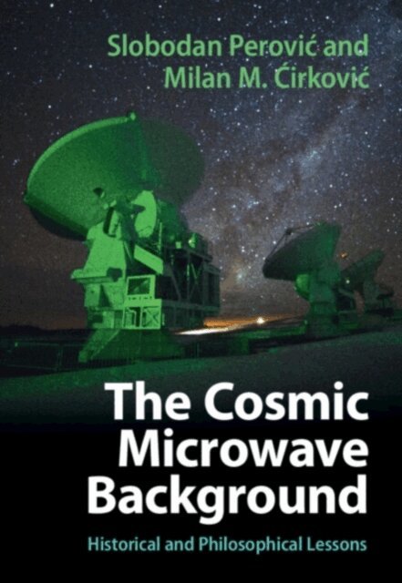 Milan M. Cirkovic, Slobodan Perovic - Cosmic Microwave Background, E-bok