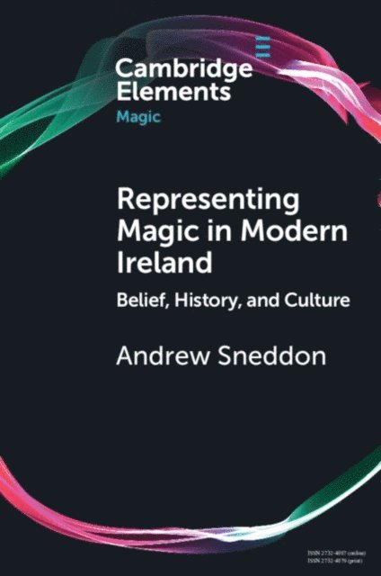 Andrew Sneddon - Representing Magic in Modern Ireland, E-bok
