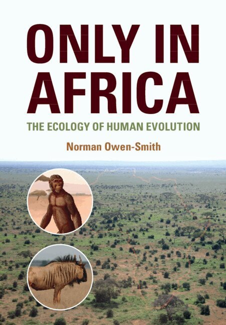 Norman Owen-Smith - Only in Africa, Häftad. Tillgänglighet: Lägg i varukorg