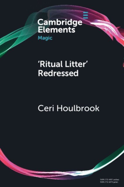Ceri Houlbrook - 'Ritual Litter' Redressed, E-bok