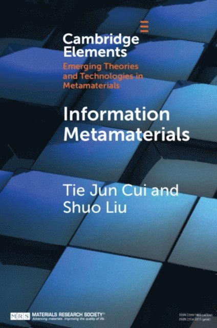 Shuo Liu, Tie Jun Cui - Information Metamaterials, E-bok