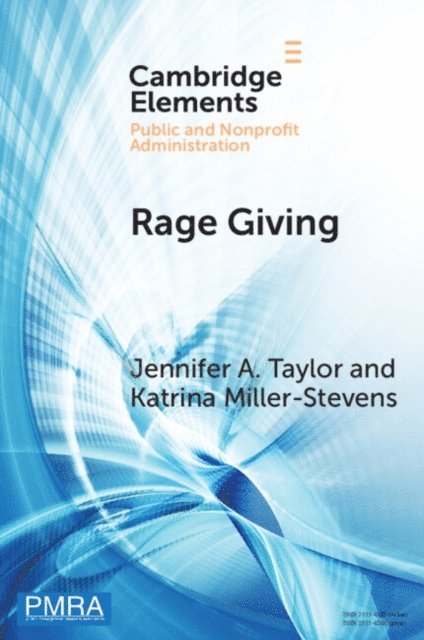 Katrina Miller-Stevens, Jennifer A. Taylor - Rage Giving, E-bok