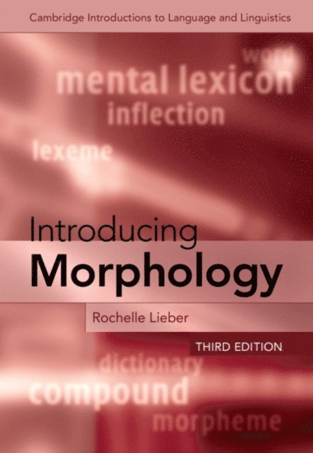 Rochelle Lieber - Introducing Morphology, E-bok
