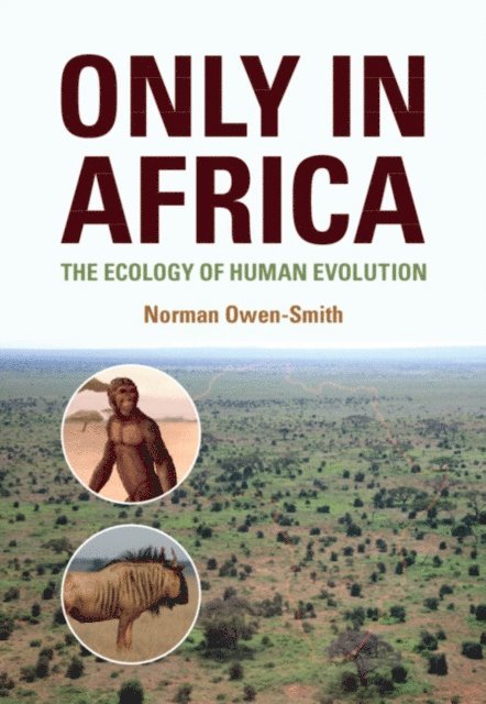Norman Owen-Smith - Only in Africa, E-bok. Tillgänglighet: Lägg i varukorg