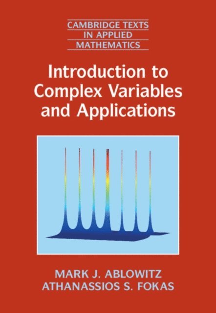 Athanassios S. Fokas, Mark J. Ablowitz - Introduction to Complex Variables and Applications, E-bok