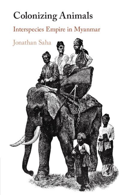 Jonathan Saha - Colonizing Animals, Häftad