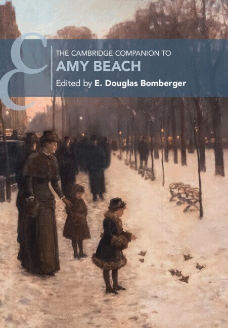 E. Douglas Bomberger - The Cambridge Companion to Amy Beach, Häftad