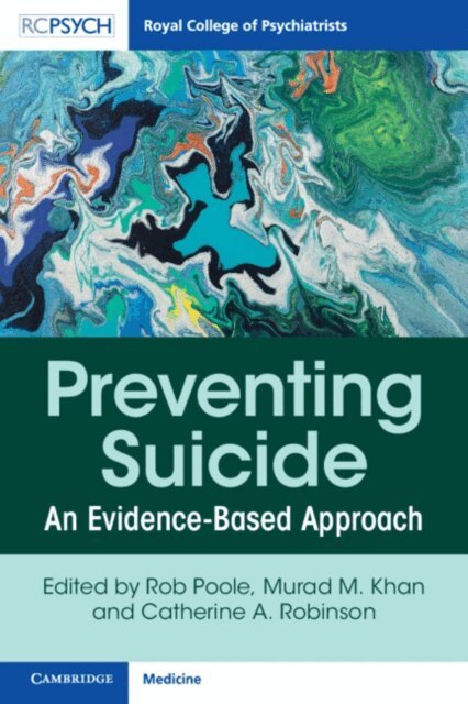 Catherine A. Robinson, Murad M. Khan, Rob Poole - Preventing Suicide, E-bok