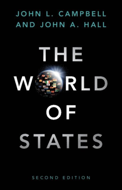John A. Hall, John L. Campbell - World of States, E-bok