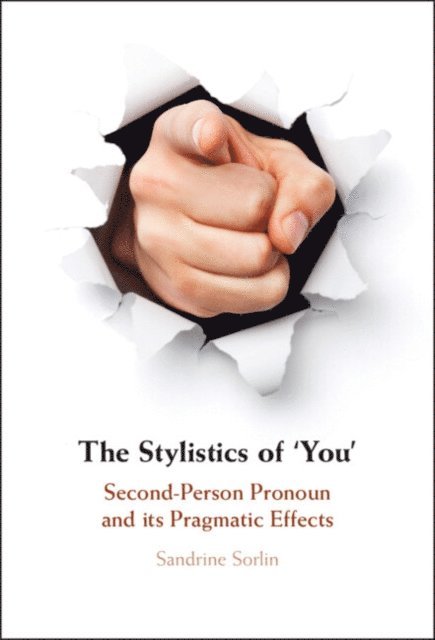 Sandrine Sorlin - Stylistics of 'You', E-bok