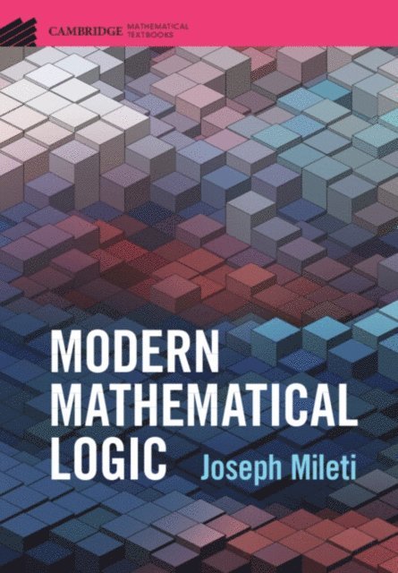 Joseph Mileti - Modern Mathematical Logic, E-bok
