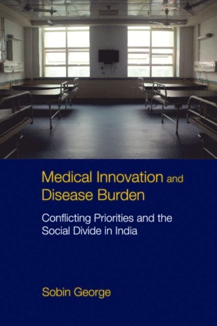 Sobin George - Medical Innovation and Disease Burden, E-bok