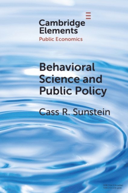 Cass R. Sunstein - Behavioral Science and Public Policy, E-bok