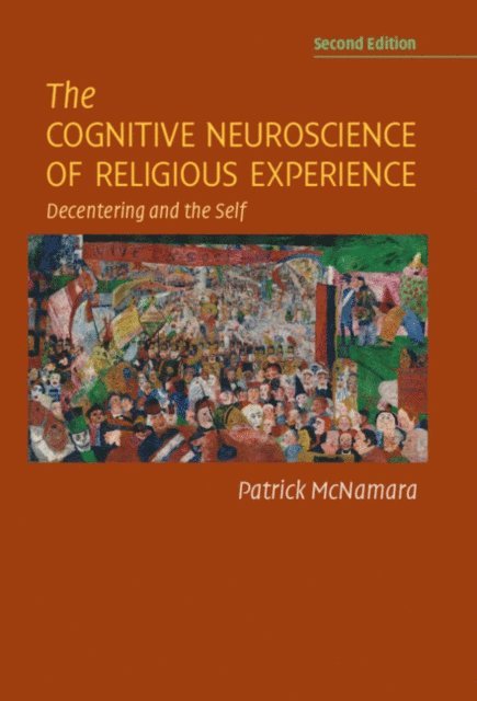 Patrick McNamara - Cognitive Neuroscience of Religious Experience, E-bok