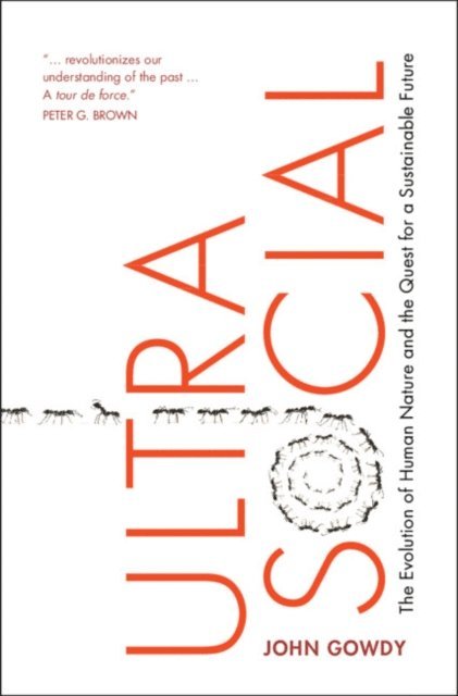 John M. Gowdy - Ultrasocial, E-bok