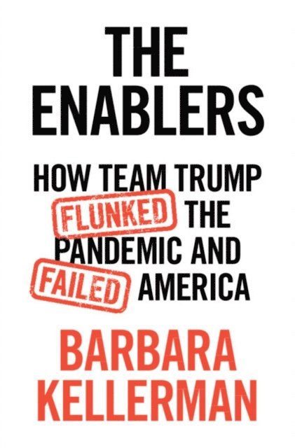 Barbara Kellerman - Enablers, E-bok