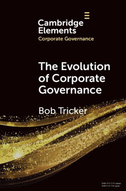 Bob Tricker - Evolution of Corporate Governance, E-bok