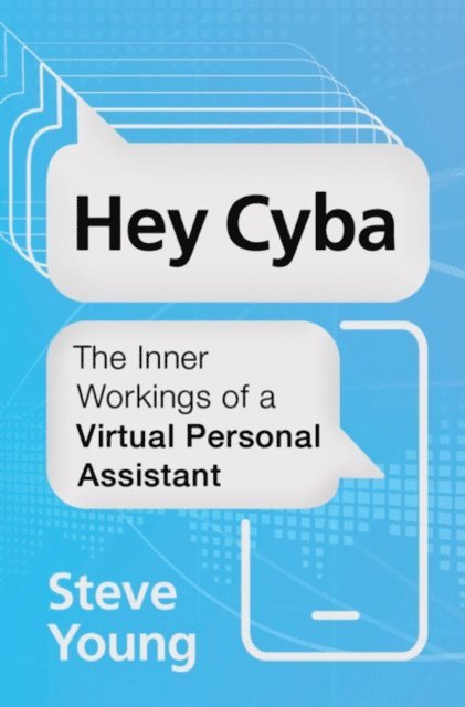 Steve Young - Hey Cyba, E-bok