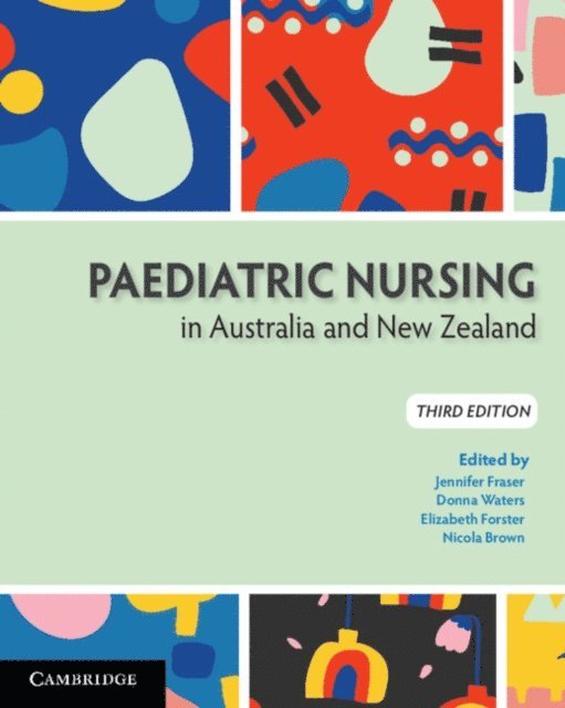 Nicola Brown, Elizabeth Forster, Donna Waters, Jennifer Fraser - Paediatric Nursing in Australia and New Zealand, E-bok. Tillgänglighet: Lägg i varukorg