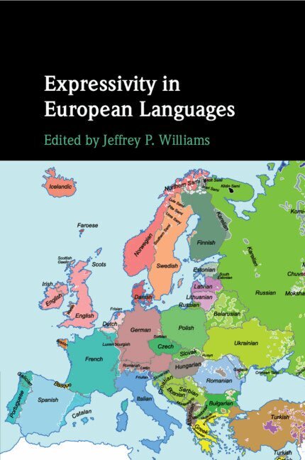 Jeffrey P. Williams - Expressivity in European Languages, Häftad