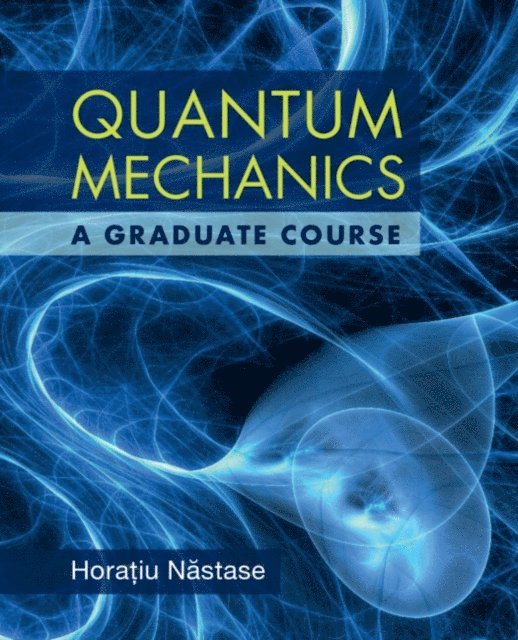 Horatiu Nastase - Quantum Mechanics, E-bok. Tillgänglighet: Lägg i varukorg