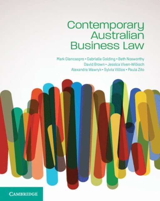 Paula Zito, Sylvia Villios, Alexandra Wawryk, Jessica Viven-Wilksch, David Brown, Beth Nosworthy, Gabrielle Golding, Mark Giancaspro - Contemporary Australian Business Law, E-bok