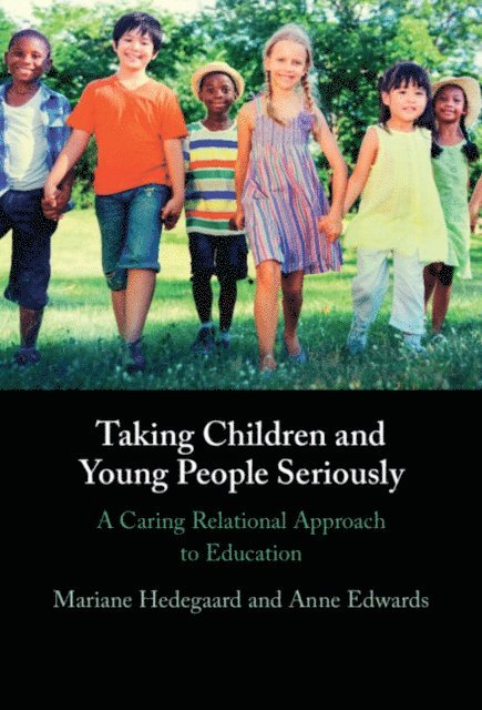 Anne Edwards, Mariane Hedegaard - Taking Children and Young People Seriously, E-bok