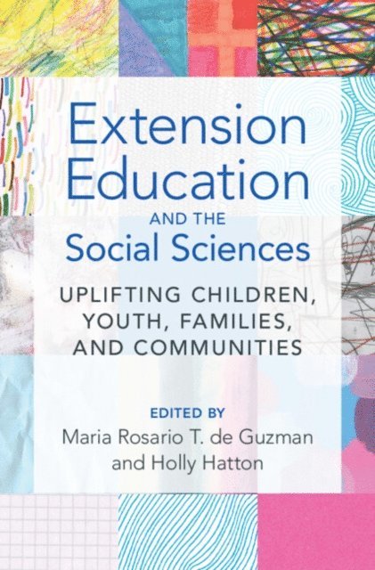 Holly Hatton, Maria Rosario T. de Guzman - Extension Education and the Social Sciences, E-bok