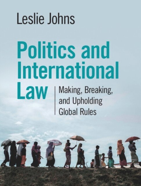 Leslie Johns - Politics and International Law, E-bok