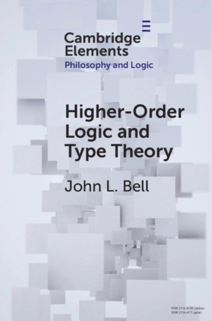 John L. Bell - Higher-Order Logic and Type Theory, E-bok