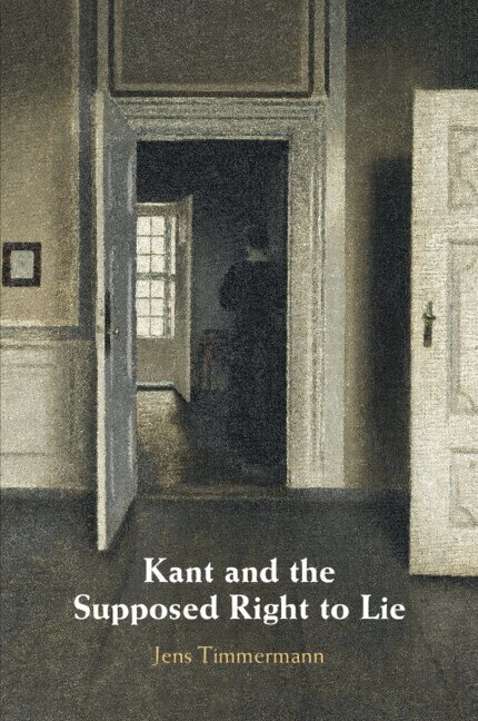 Jens Timmermann - Kant and the Supposed Right to Lie, Häftad