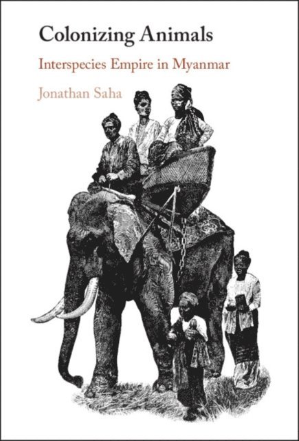 Jonathan Saha - Colonizing Animals, E-bok