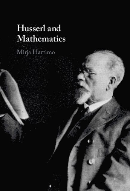 Mirja Hartimo - Husserl and Mathematics, E-bok