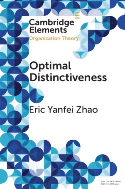 Eric Yanfei Zhao - Optimal Distinctiveness, E-bok