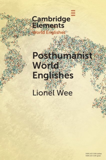 Lionel Wee - Posthumanist World Englishes, E-bok
