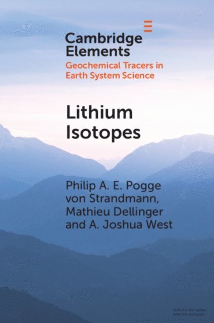 A. Joshua West, Mathieu Dellinger, Philip A. E. Pogge von Strandmann - Lithium Isotopes, E-bok