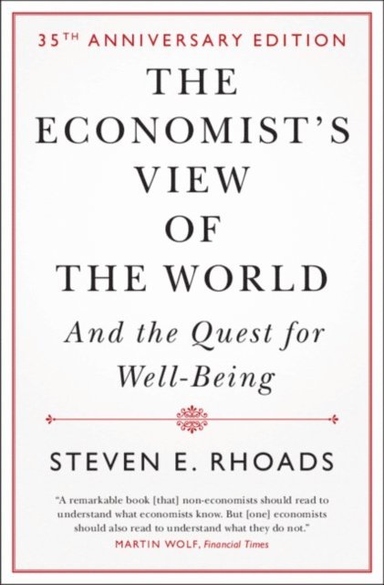 Steven E. Rhoads - Economist's View of the World, E-bok