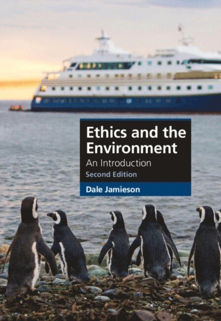 Dale Jamieson - Ethics and the Environment, E-bok