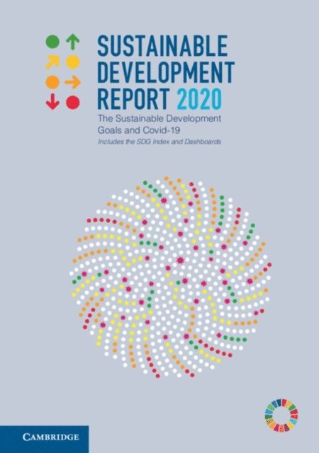 Finn Woelm, Grayson Fuller, Guillaume Lafortune, Christian Kroll, Guido Schmidt-Traub, Jeffrey Sachs - Sustainable Development Report 2020, E-bok