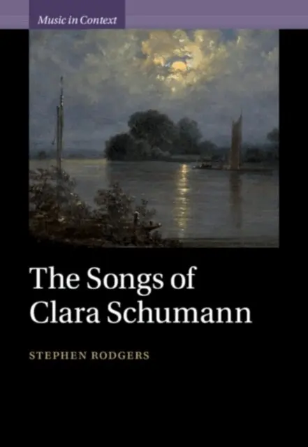 Stephen Rodgers - Songs of Clara Schumann, E-bok. Tillgänglighet: Lägg i varukorg